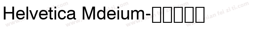 Helvetica Mdeium字体转换